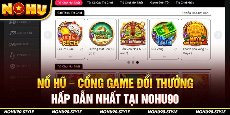 Nổ Hũ – Cổng Game Đổi Thưởng Hấp Dẫn Nhất Tại Nohu90